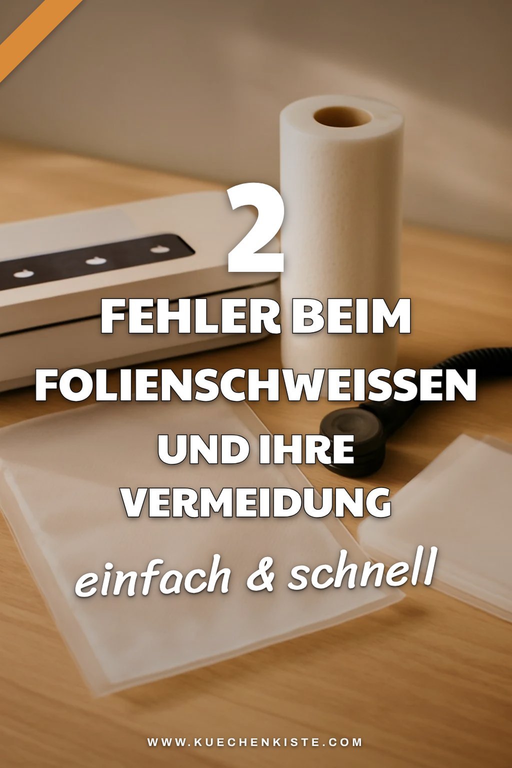 Häufige Fehler beim Folienschweißen und wie du sie vermeidest