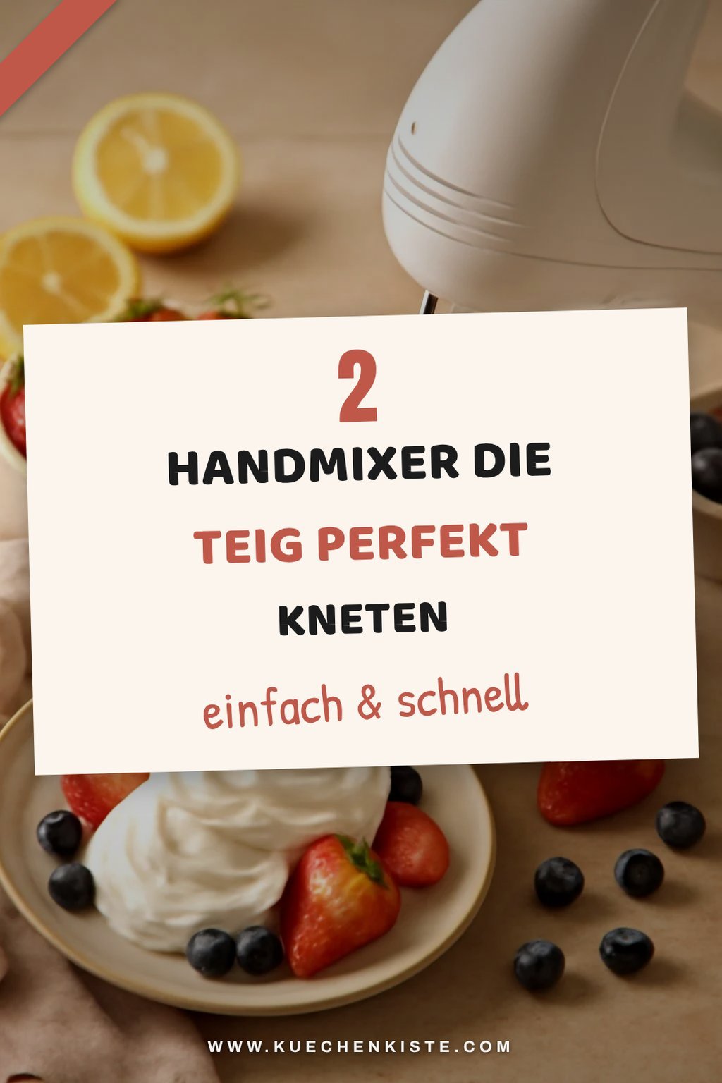 Handmixer für perfekte Teigkonsistenz
