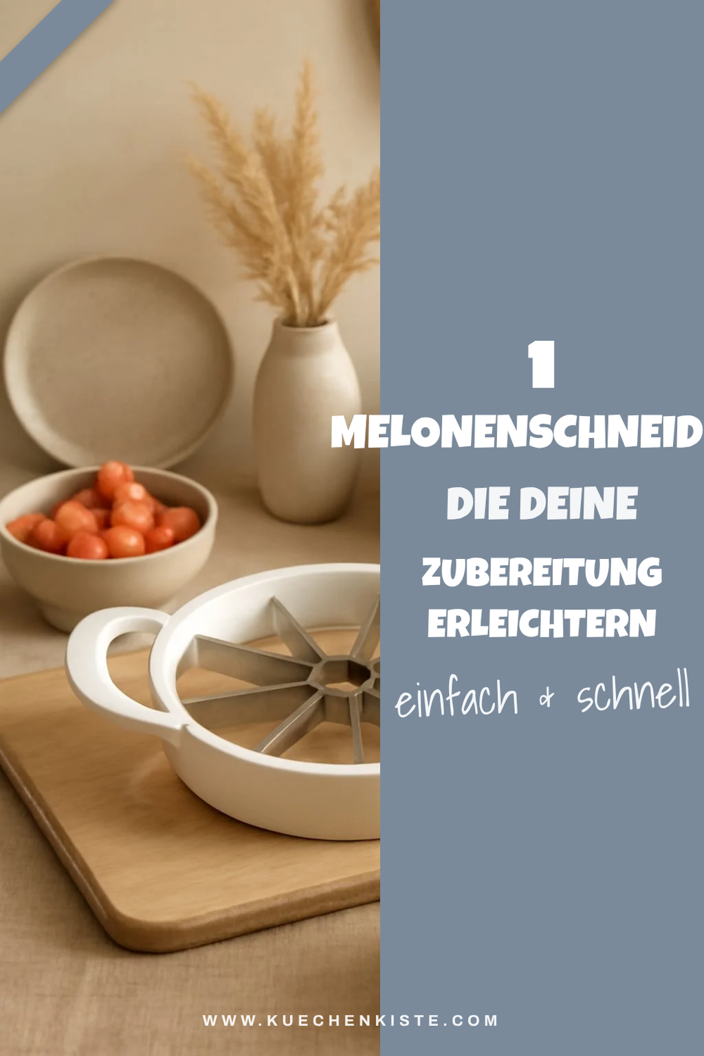 So findest du den perfekten Melonenschneider für deine Küche