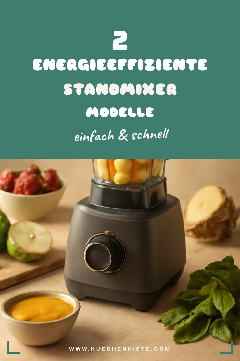 Energieeffiziente Standmixer für nachhaltige Küchen