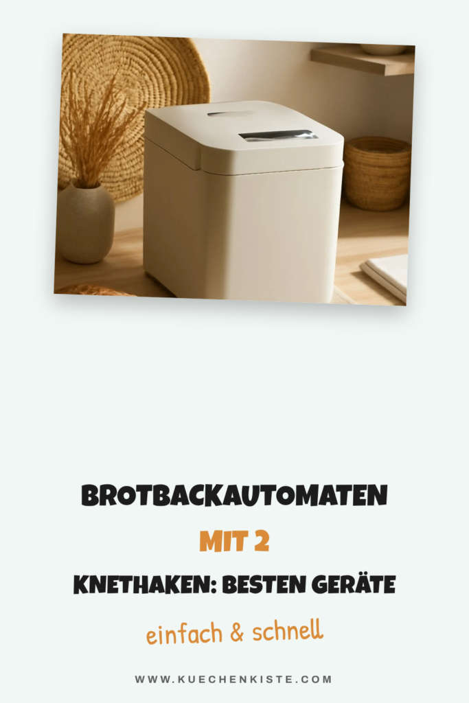 Brotbackautomaten mit 2 Knethaken: Die besten Geräte 2026