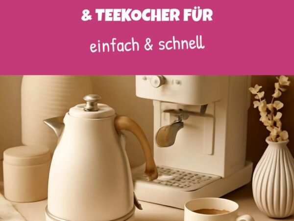 Die 8 besten Teemaschinen & Teekocher für perfekten Tee