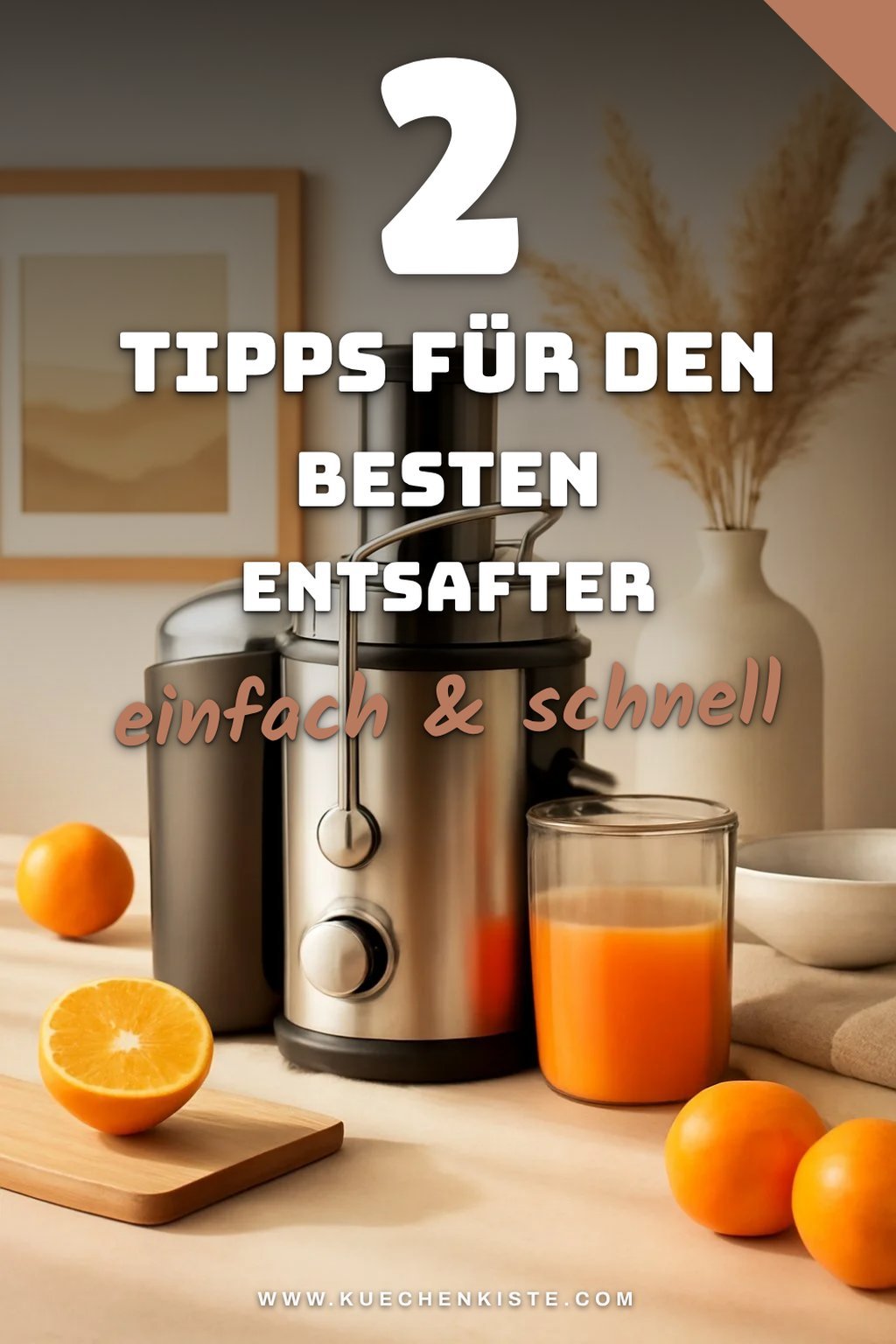 So findest du den perfekten Entsafter für deinen Sommer