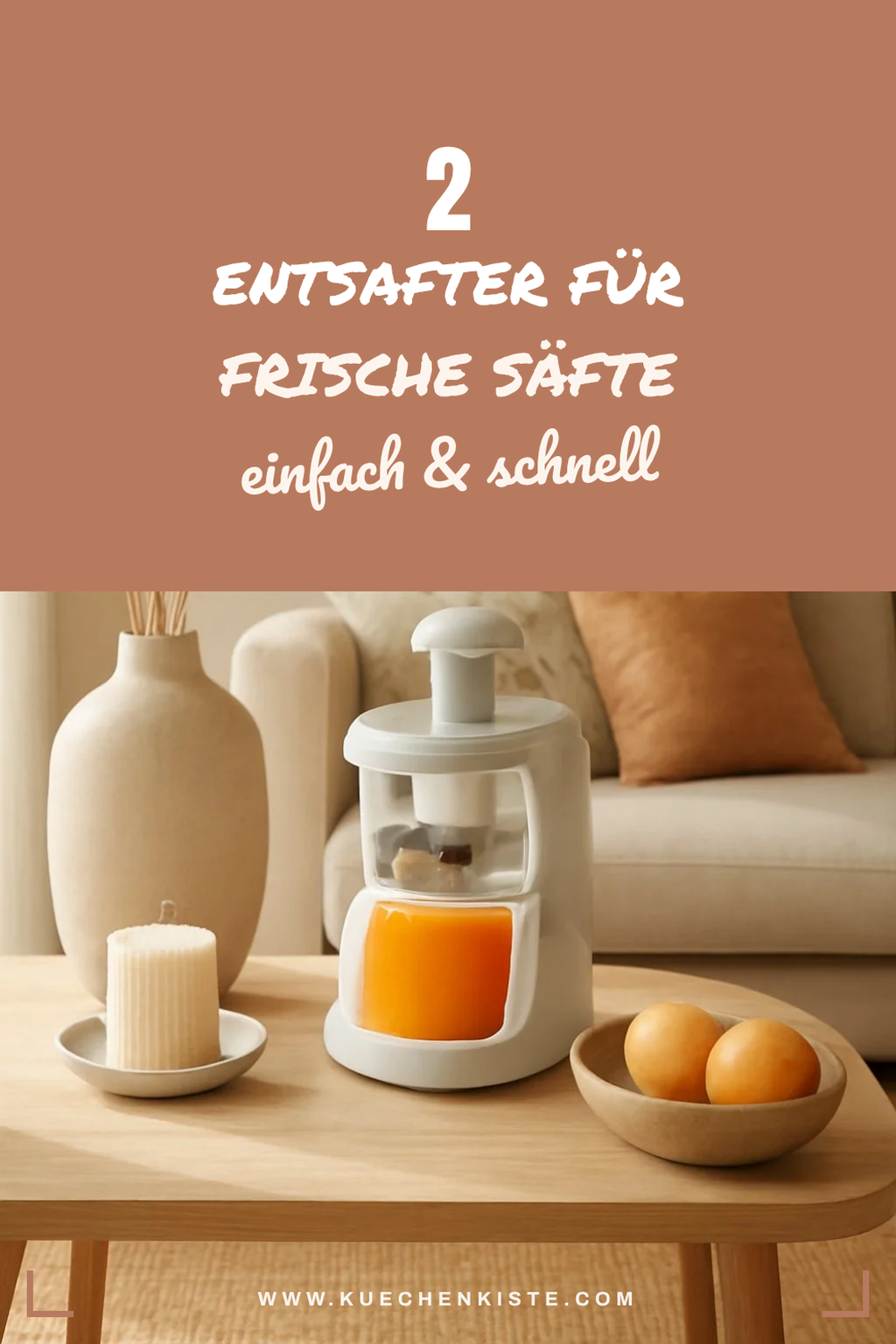 Die besten Entsafter für Obst und Gemüse