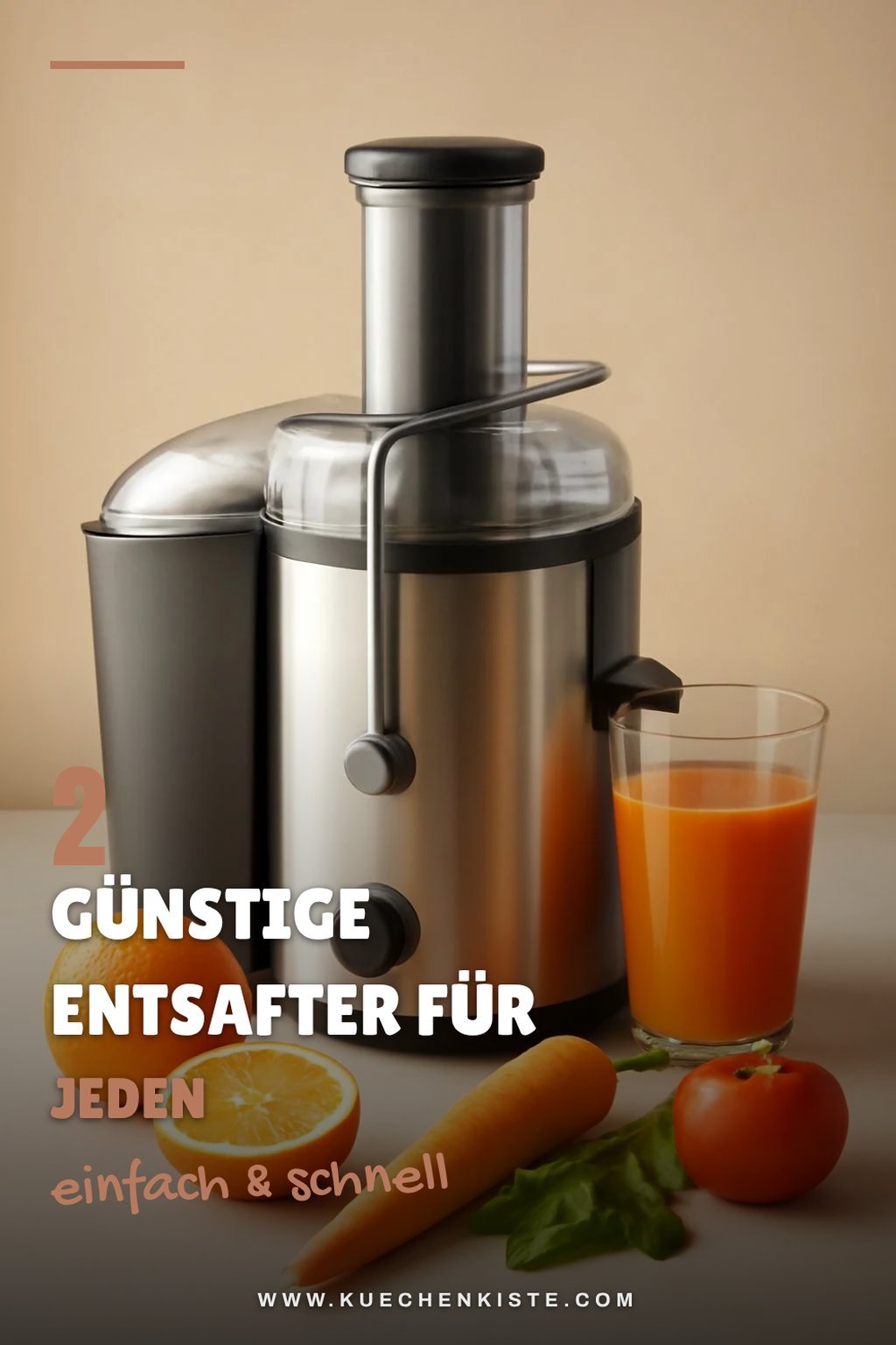 Die besten Entsafter für den kleinen Geldbeutel