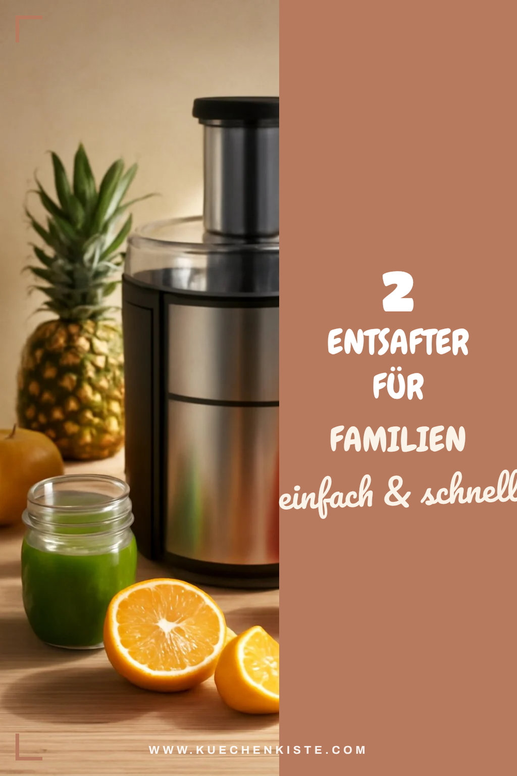 Entsafter für die ganze Familie