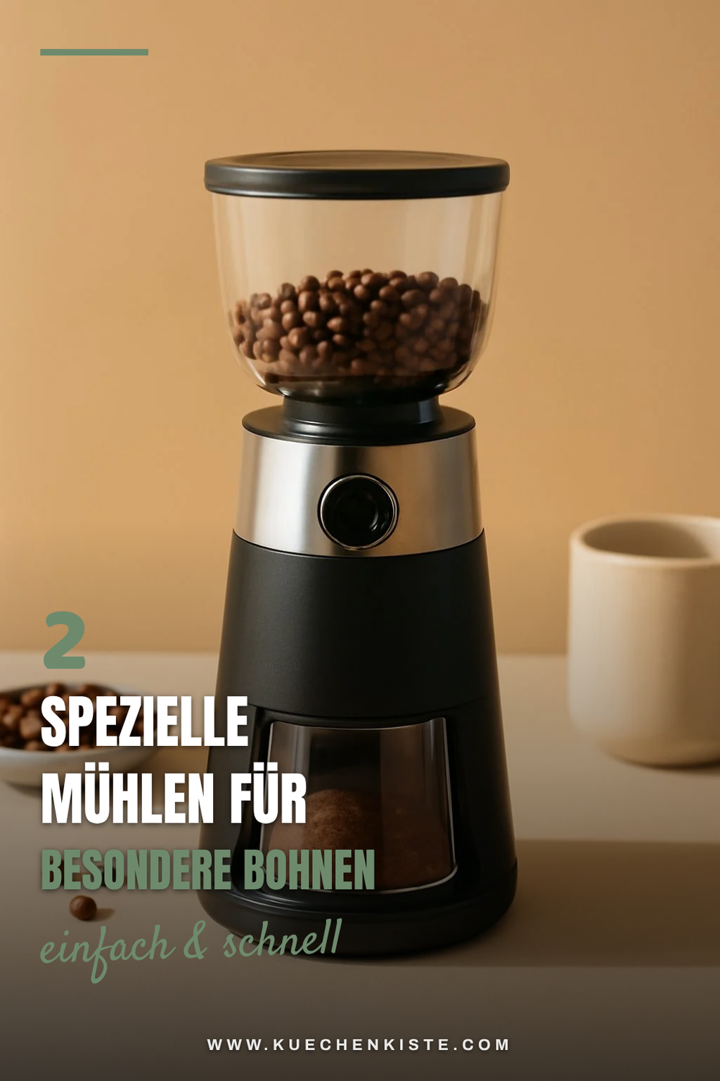 Kaffeemühlen für besondere Bohnen
