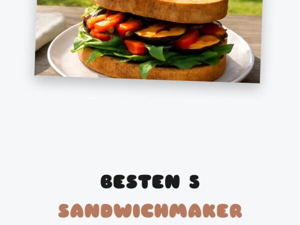 Die besten 5 Sandwichmaker für kreative Sommer-Rezepte 2026