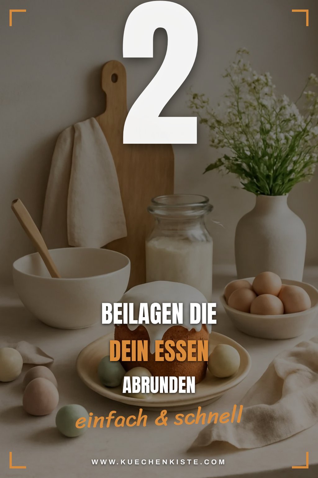 Schnelle und einfache Beilagen für dein Osteressen