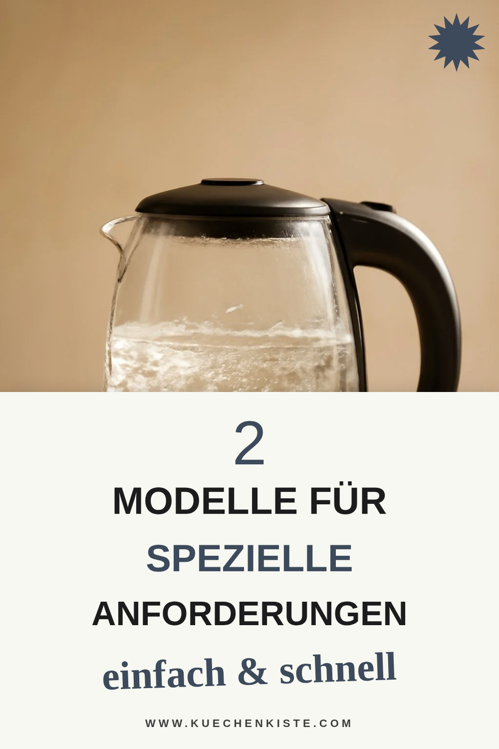 Glas-Wasserkocher für besondere Bedürfnisse