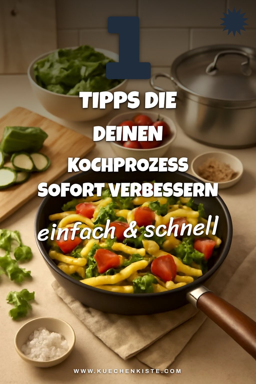 Wie du mit einer optimalen Küchenausstattung Stress beim Kochen vermeidest