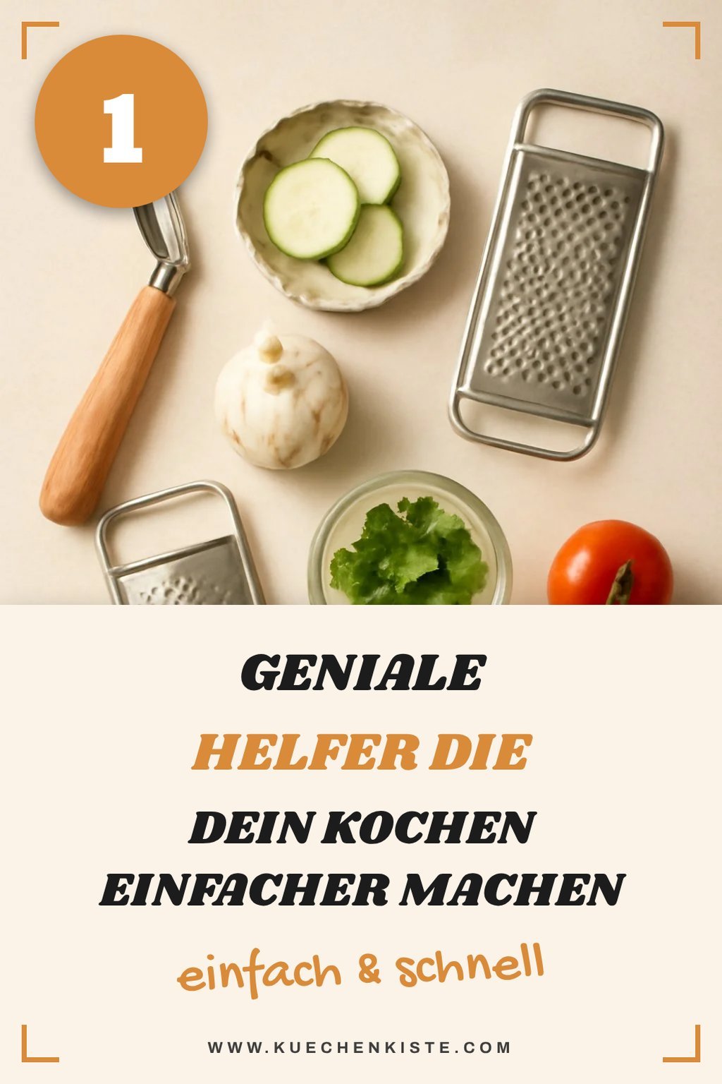 Diese 6 manuellen Küchenhelfer erleichtern dir die Zubereitung