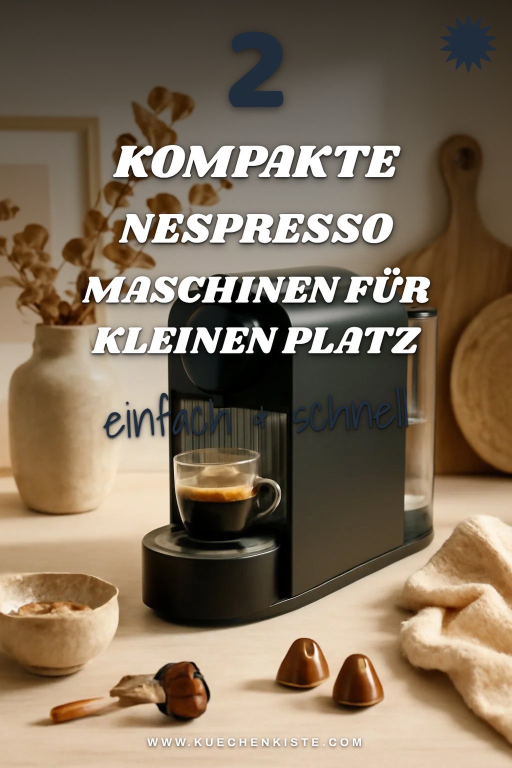 Kompakte Nespresso Maschinen für kleine Küchen