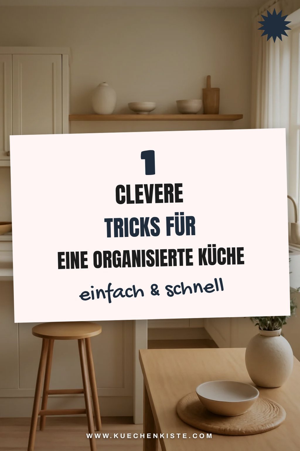 Diese Küchenorganisation macht alles einfacher