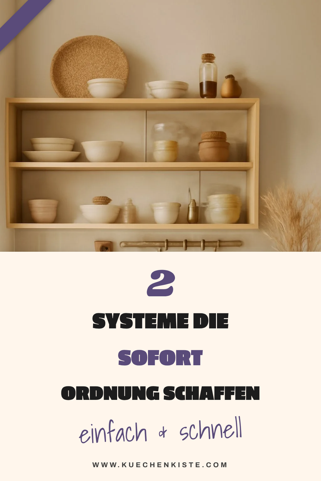 So bringst du Ordnung in deine Küche in 6 Schritten