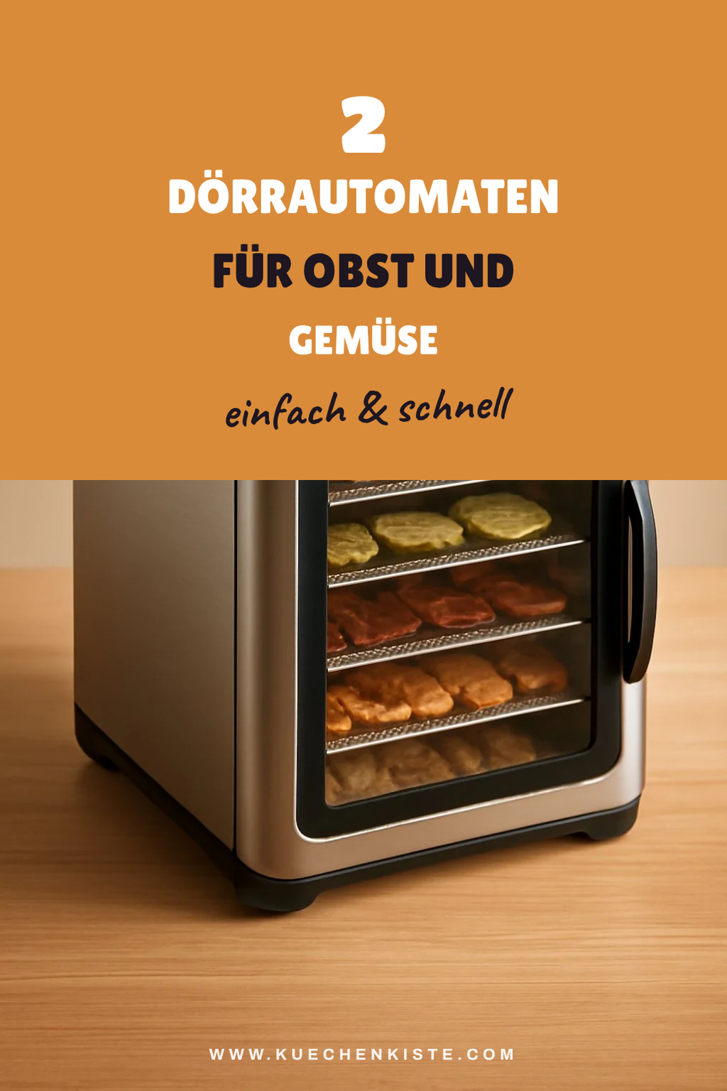 Dörrautomaten für Obst und Gemüse