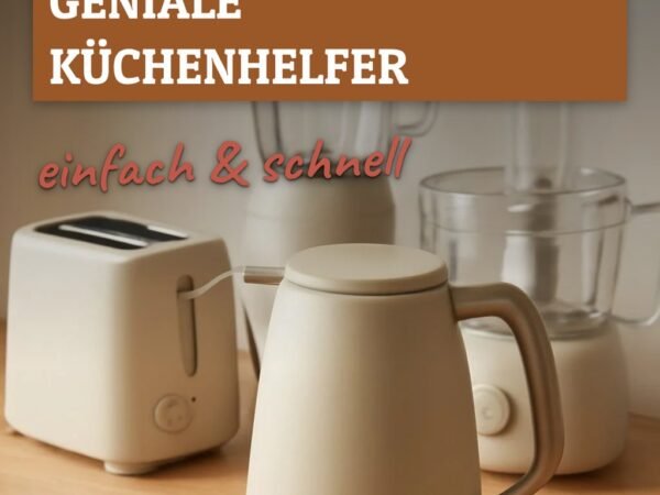 Warum alle plötzlich auf geniale Küchenhelfer setzen