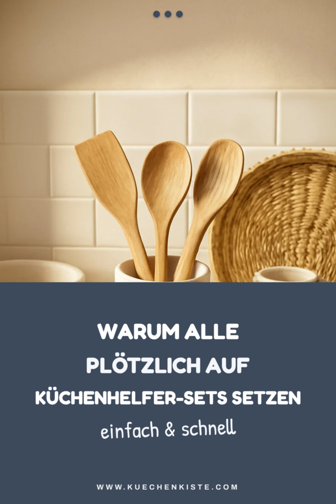 Warum alle plötzlich auf Küchenhelfer-Sets setzen