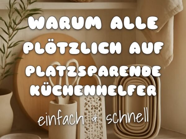 Warum alle plötzlich auf platzsparende Küchenhelfer setzen