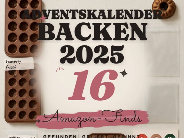 Adventskalender backen 2025: 16 Amazon-Finds, für 24 Leckereien