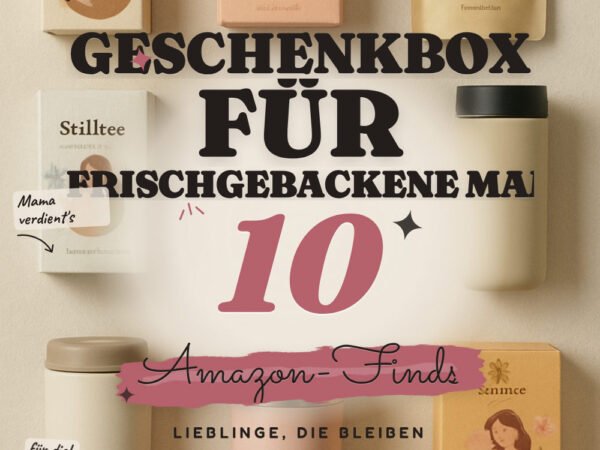 Geschenkbox für frischgebackene Mamas: 10 Amazon-Finds, kleine Pause