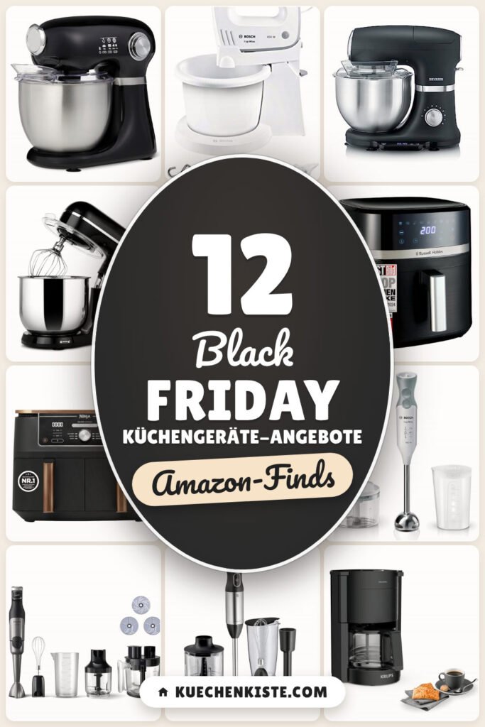 Black Friday Küchengeräte-Angebote: 12 Amazon-Finds, clever sparen