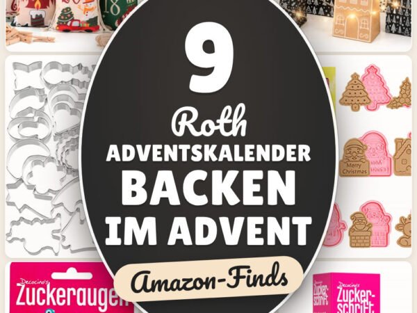 Roth Adventskalender backen im Advent: 9 Amazon-Finds, fürs DIY-Befüllen