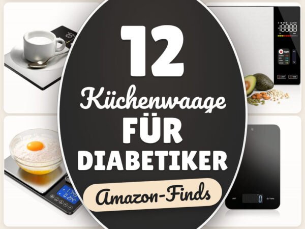 Küchenwaage für Diabetiker: 12 Amazon-Finds, Kohlenhydrate im Blick