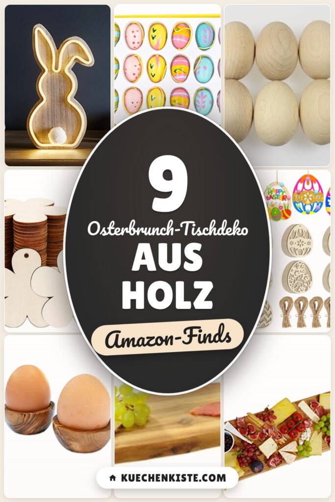 Osterbrunch-Tischdeko aus Holz: 9 Amazon-Finds, warm & natürlich