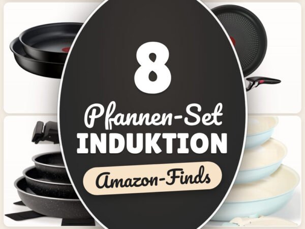 Pfannen-Set Induktion: 8 Amazon-Finds, stapelbar & pflegeleicht