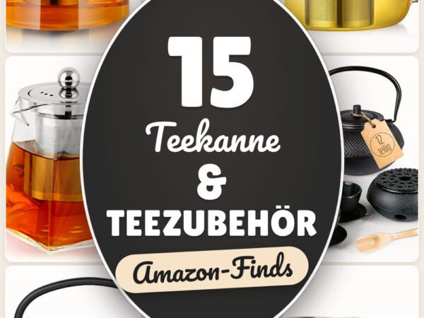 Teekanne & Teezubehör: 15 Amazon-Finds, für gemütliche Teepausen