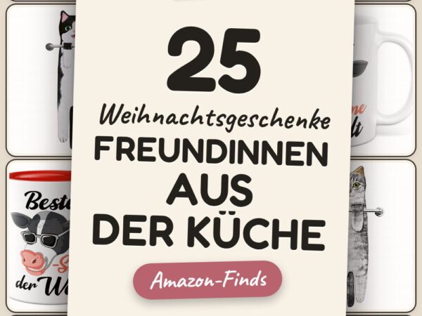 Weihnachtsgeschenke Freundinnen aus der Küche: 25 Amazon-Finds